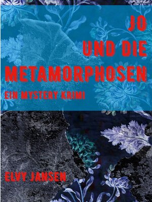 cover image of Jo und die Metamorphose